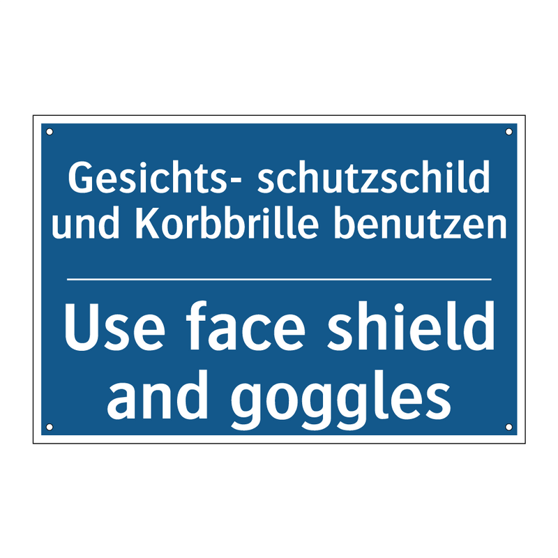 Gesichts- schutzschild und Korbbrille /.../ - Use face shield and goggles