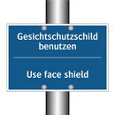 Gesichtschutzschild benutzen - Use face shield