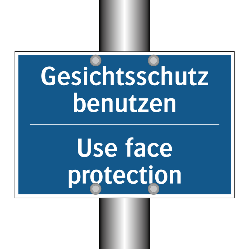 Gesichtsschutz benutzen - Use face protection
