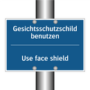 Gesichtsschutzschild benutzen - Use face shield