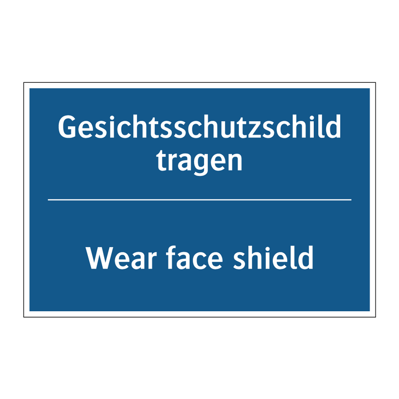 Gesichtsschutzschild tragen - Wear face shield