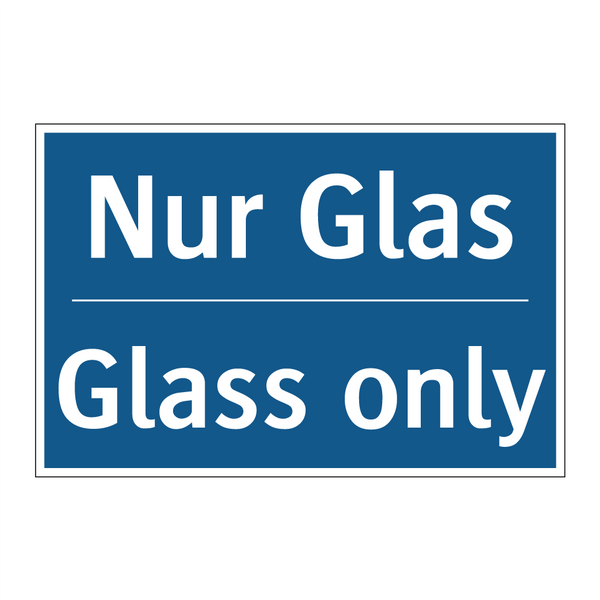 Nur Glas - Glass only