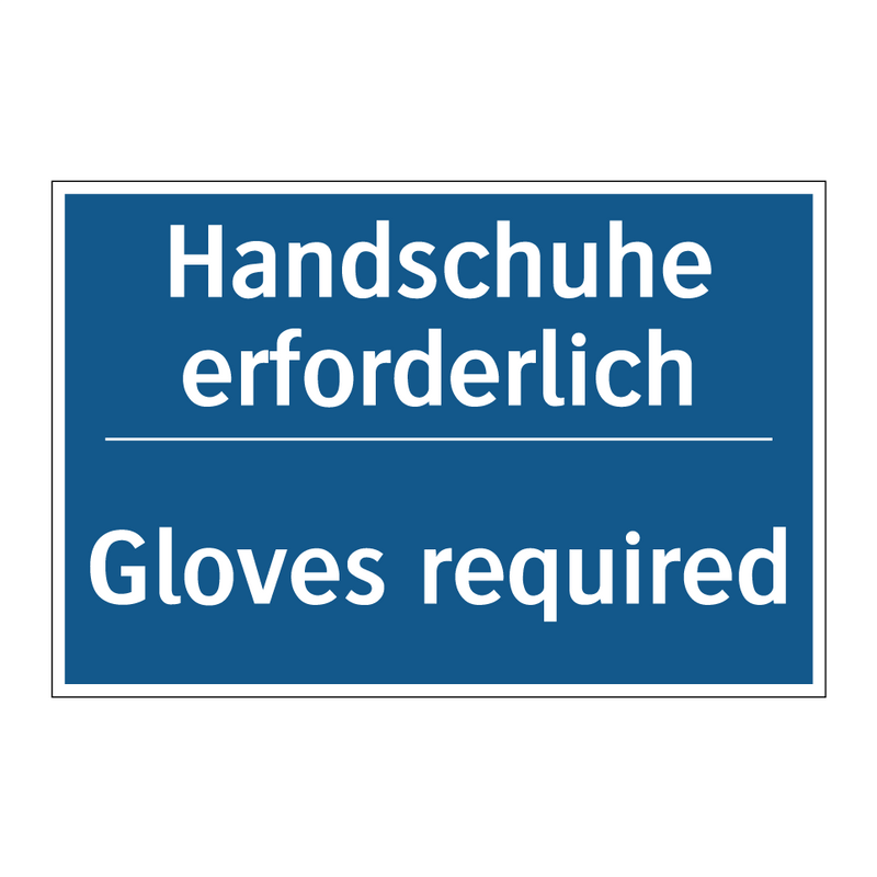 Handschuhe erforderlich - Gloves required