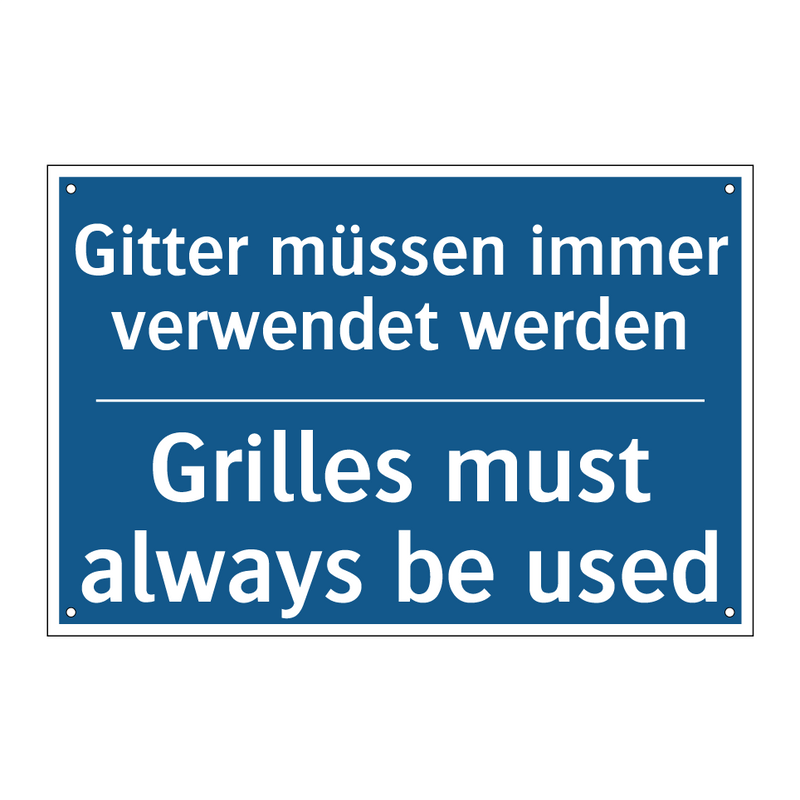 Gitter müssen immer verwendet /.../ - Grilles must always be used