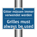 Gitter müssen immer verwendet /.../ - Grilles must always be used