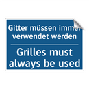 Gitter müssen immer verwendet /.../ - Grilles must always be used