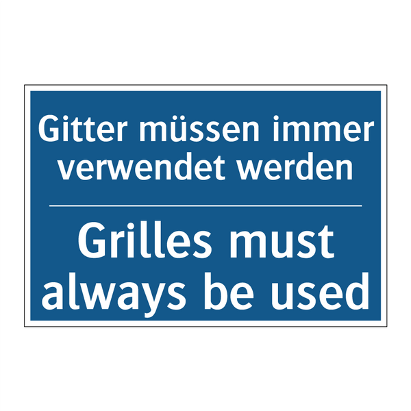 Gitter müssen immer verwendet /.../ - Grilles must always be used