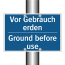Vor Gebrauch erden - Ground before use