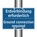 Erdverbindung erforderlich - Ground connection required
