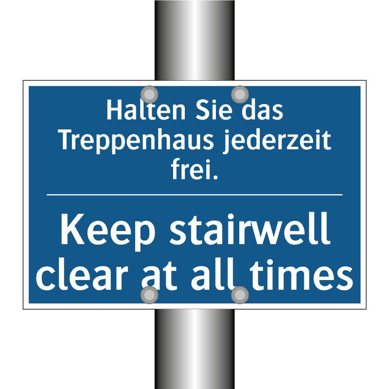 Halten Sie das Treppenhaus jederzeit /.../ - Keep stairwell clear at all times/.../