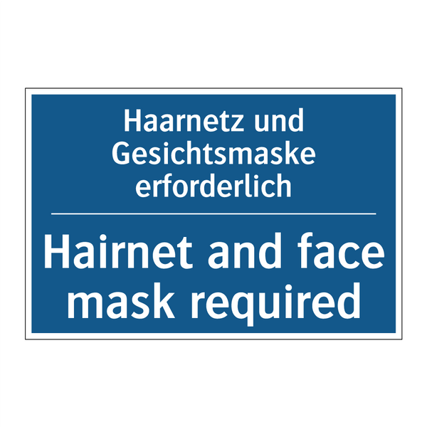 Haarnetz und Gesichtsmaske erforderlich/.../ - Hairnet and face mask required