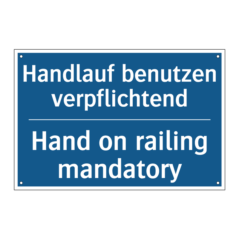 Handlauf benutzen verpflichtend/.../ - Hand on railing mandatory