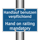 Handlauf benutzen verpflichtend/.../ - Hand on railing mandatory