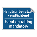 Handlauf benutzen verpflichtend/.../ - Hand on railing mandatory