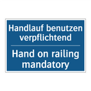 Handlauf benutzen verpflichtend/.../ - Hand on railing mandatory