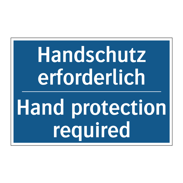 Handschutz erforderlich - Hand protection required