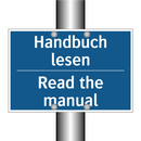 Handbuch lesen - Read the manual