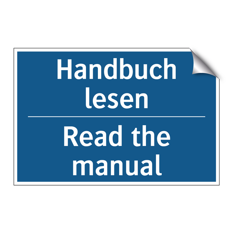 Handbuch lesen - Read the manual