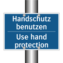 Handschutz benutzen - Use hand protection