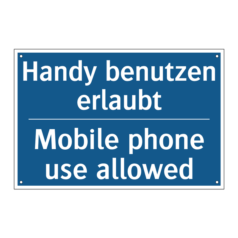 Handy benutzen erlaubt - Mobile phone use allowed