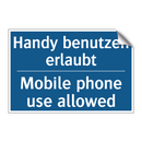 Handy benutzen erlaubt - Mobile phone use allowed