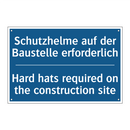 Schutzhelme auf der Baustelle /.../ - Hard hats required on the construction /.../