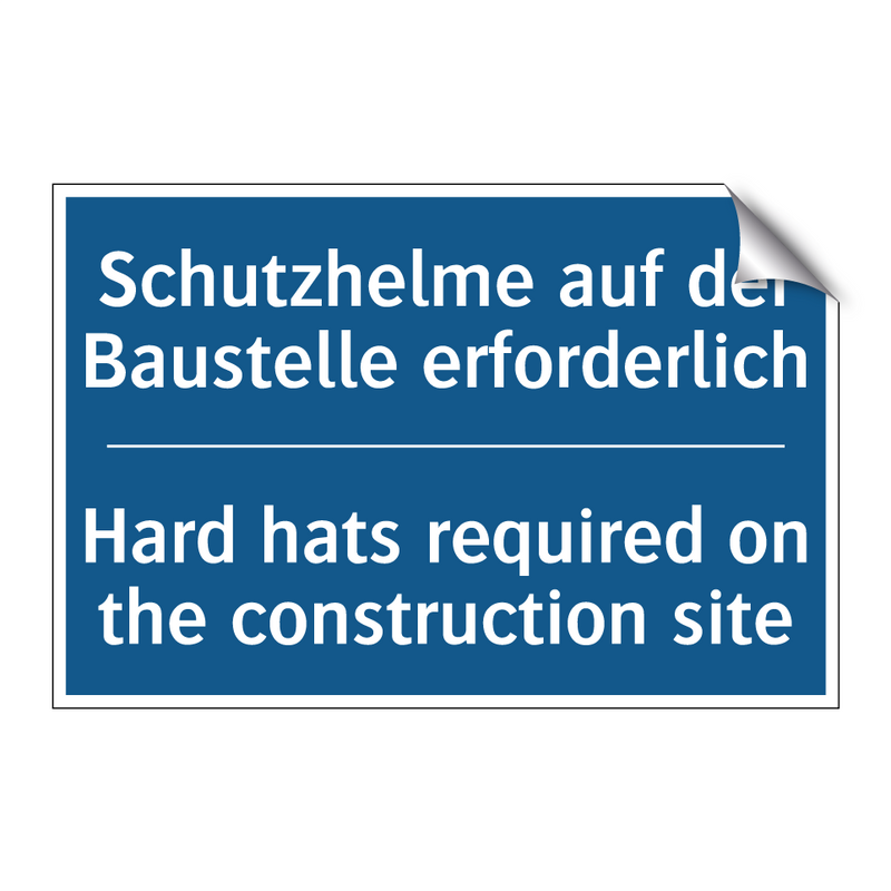 Schutzhelme auf der Baustelle /.../ - Hard hats required on the construction /.../