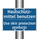 Hautschutz- mittel benutzen - Use skin protection products
