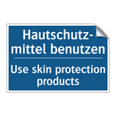 Hautschutz- mittel benutzen - Use skin protection products