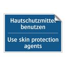 Hautschutzmittel benutzen - Use skin protection agents