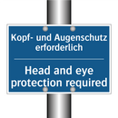 Kopf- und Augenschutz erforderlich/.../ - Head and eye protection required/.../