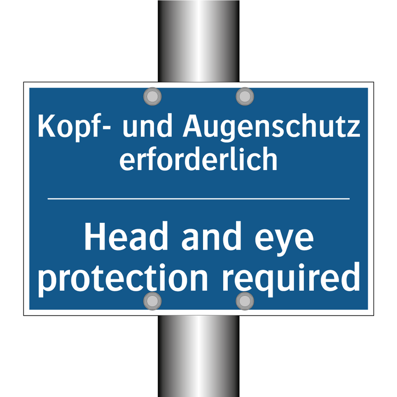 Kopf- und Augenschutz erforderlich/.../ - Head and eye protection required/.../