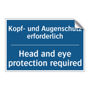 Kopf- und Augenschutz erforderlich/.../ - Head and eye protection required/.../