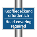 Kopfbedeckung erforderlich - Head covering required