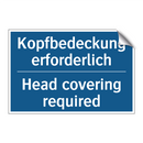 Kopfbedeckung erforderlich - Head covering required