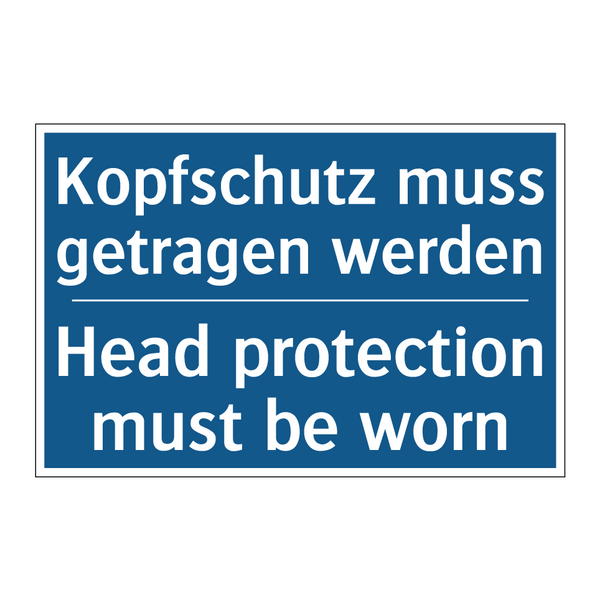 Kopfschutz muss getragen werden/.../ - Head protection must be worn