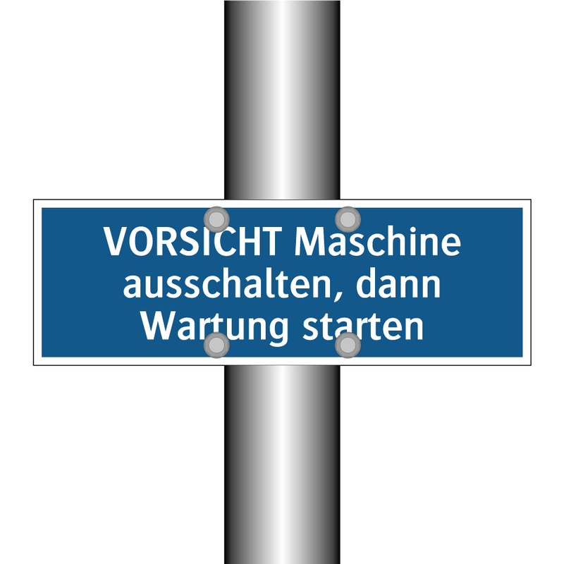 VORSICHT Maschine ausschalten, dann Wartung starten