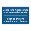 Gehör- und Augenschutz muss verwendet /.../ - Hearing and eye protection must /.../