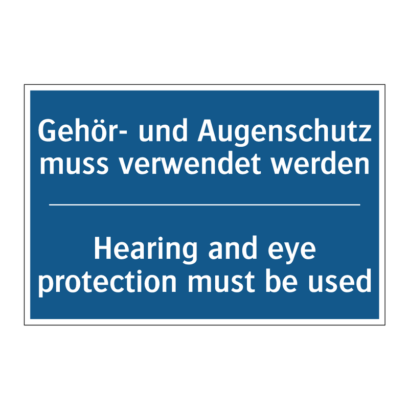 Gehör- und Augenschutz muss verwendet /.../ - Hearing and eye protection must /.../