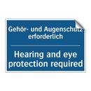 Gehör- und Augenschutz erforderlich/.../ - Hearing and eye protection required/.../