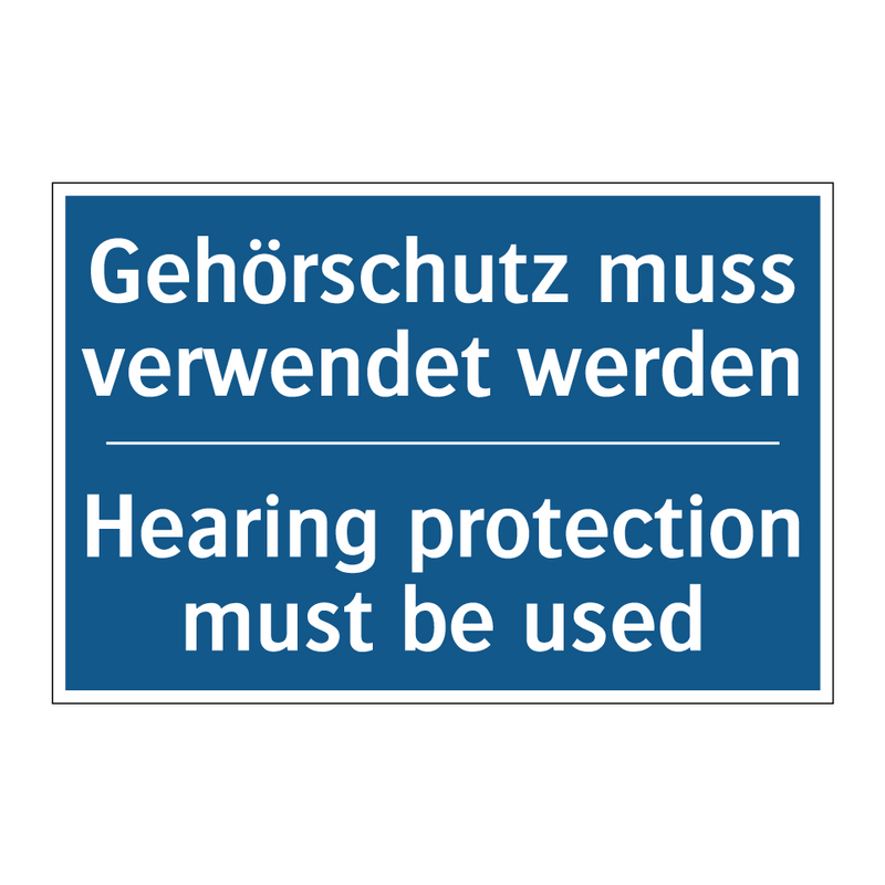 Gehörschutz muss verwendet werden/.../ - Hearing protection must be used/.../