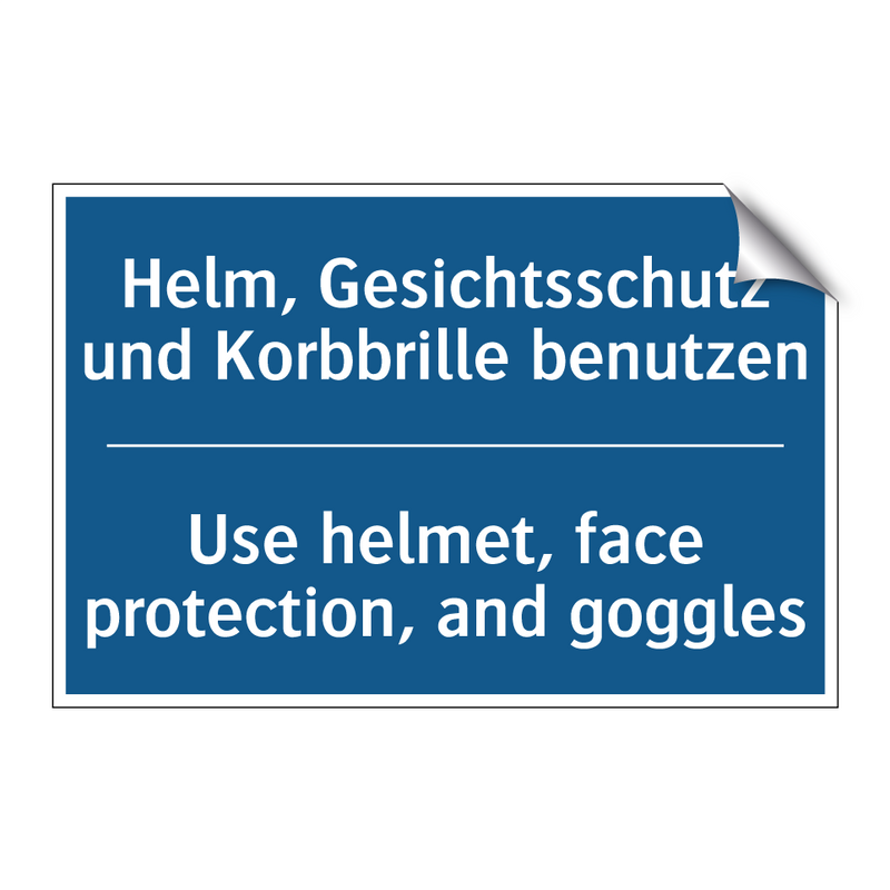 Helm, Gesichtsschutz und Korbbrille /.../ - Use helmet, face protection, and /.../