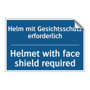 Helm mit Gesichtsschutz erforderlich/.../ - Helmet with face shield required/.../