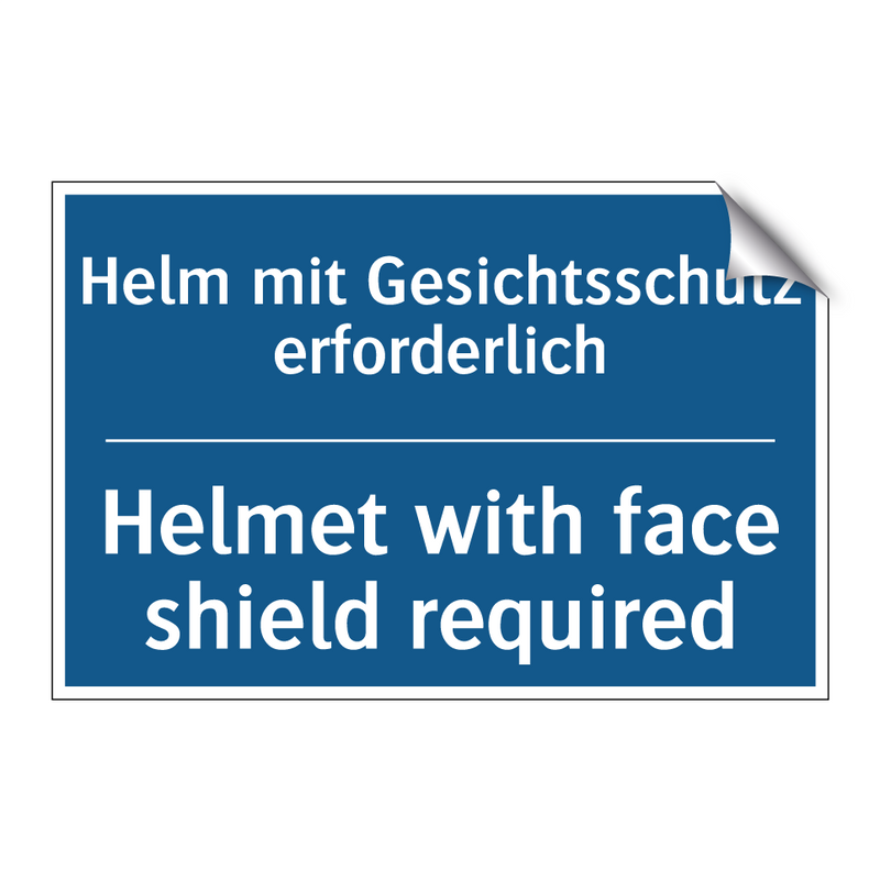 Helm mit Gesichtsschutz erforderlich/.../ - Helmet with face shield required/.../