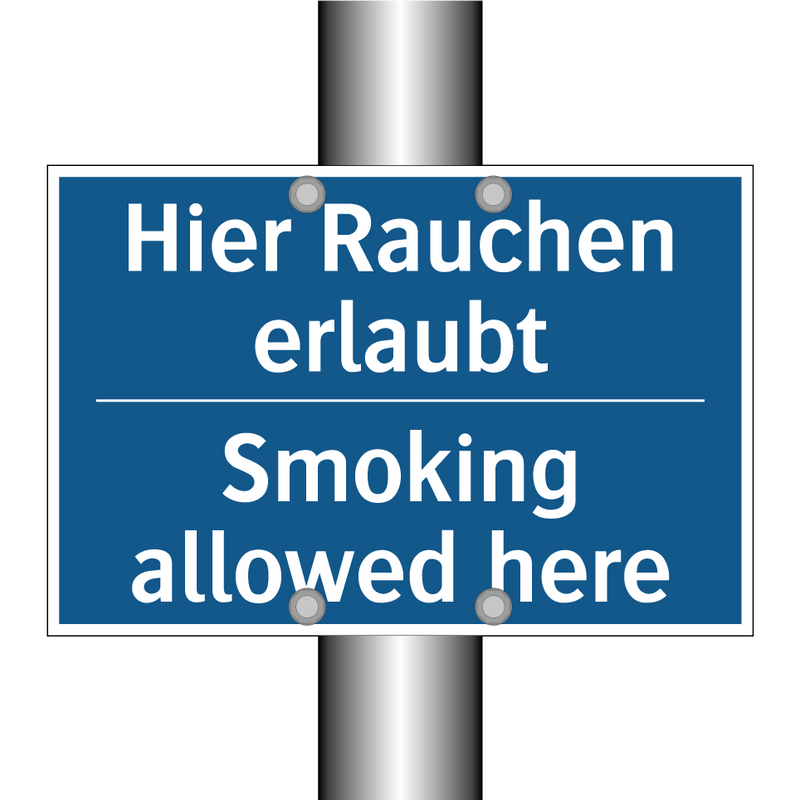 Hier Rauchen erlaubt - Smoking allowed here