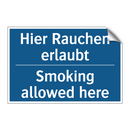 Hier Rauchen erlaubt - Smoking allowed here