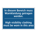 In diesem Bereich muss Warnkleidung /.../ - High visibility clothing must /.../