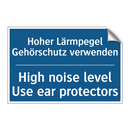 Hoher Lärmpegel Gehörschutz verwenden/.../ - High noise level Use ear protectors/.../