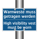Warnweste muss getragen werden - High visibility vest must be worn/.../