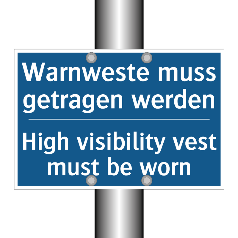 Warnweste muss getragen werden - High visibility vest must be worn/.../